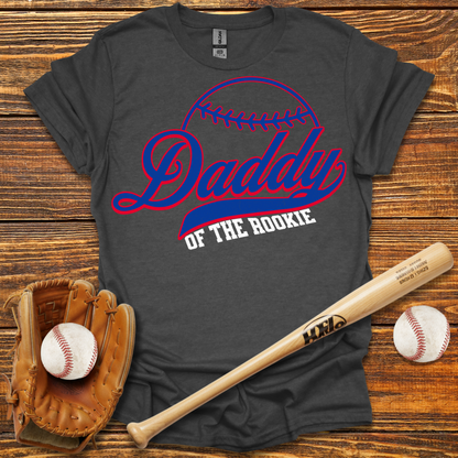Daddy Of The Rookie Adult T-Shirt