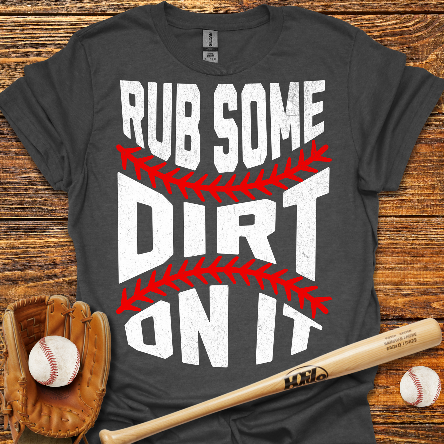 Rub Some Dirt On It Tee