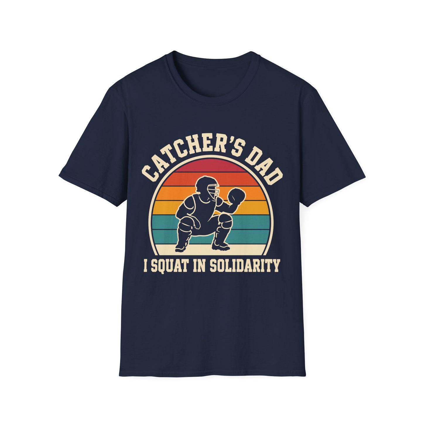 Catcher Dad Squats Too T-Shirt