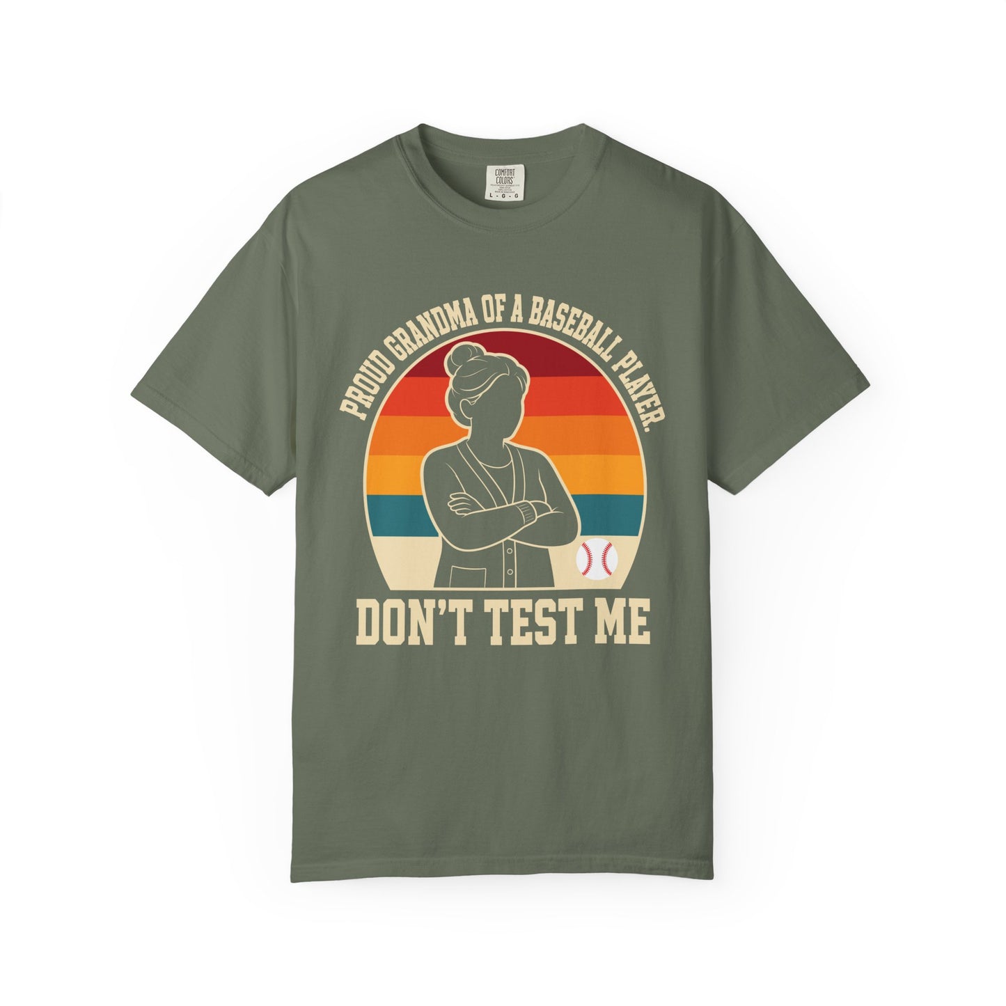 Proud Grandma Don't Test Me T-Shirt