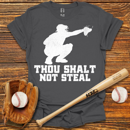 Thou Shalt Not Steal Catcher Adult T-Shirt