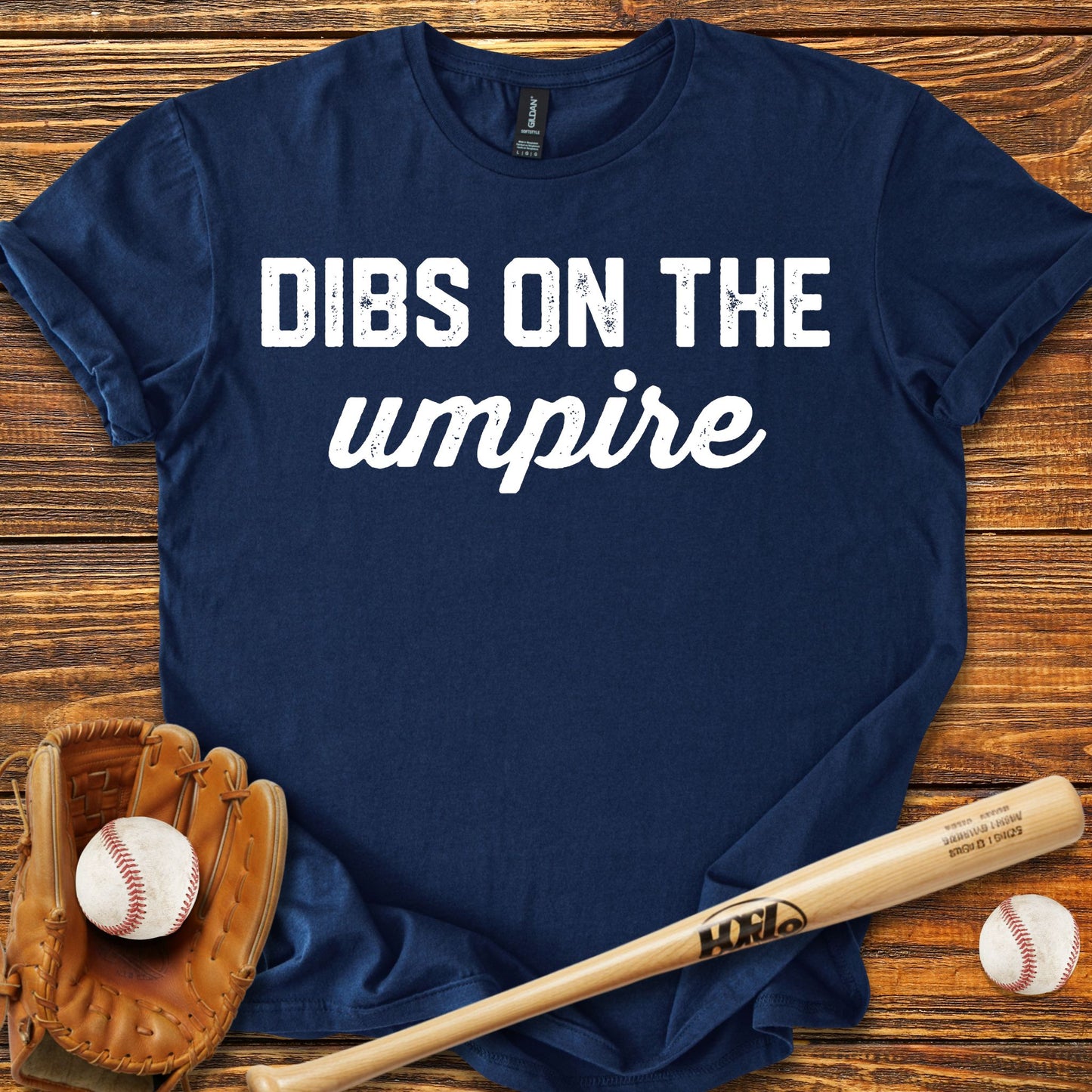 Dibs On The Umpire Adult T-Shirt