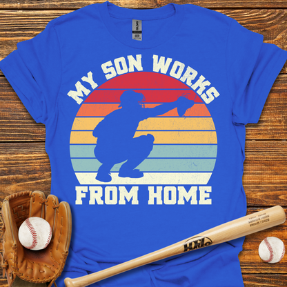 My Son Works From Home Adult T-Shirt