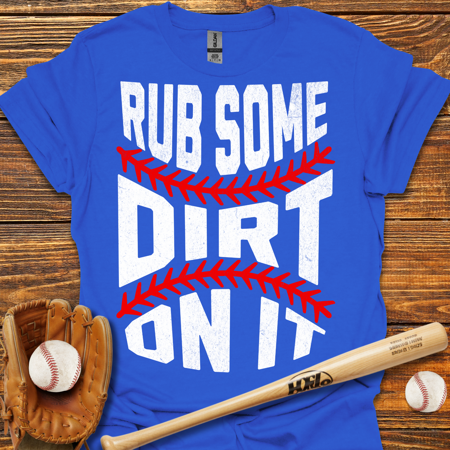 Rub Some Dirt On It Tee
