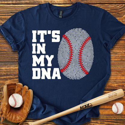 It's In My DNA Baseball Adult T-Shirt