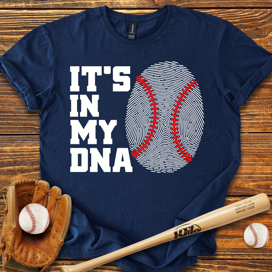 It's In My DNA Baseball Adult T-Shirt
