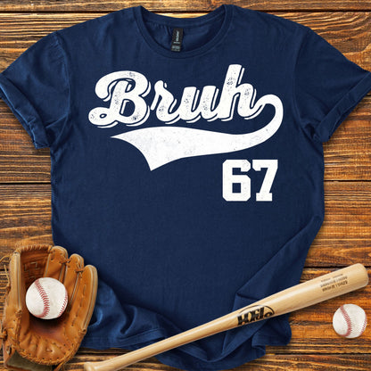 67 Bruh Baseball Adult T-Shirt