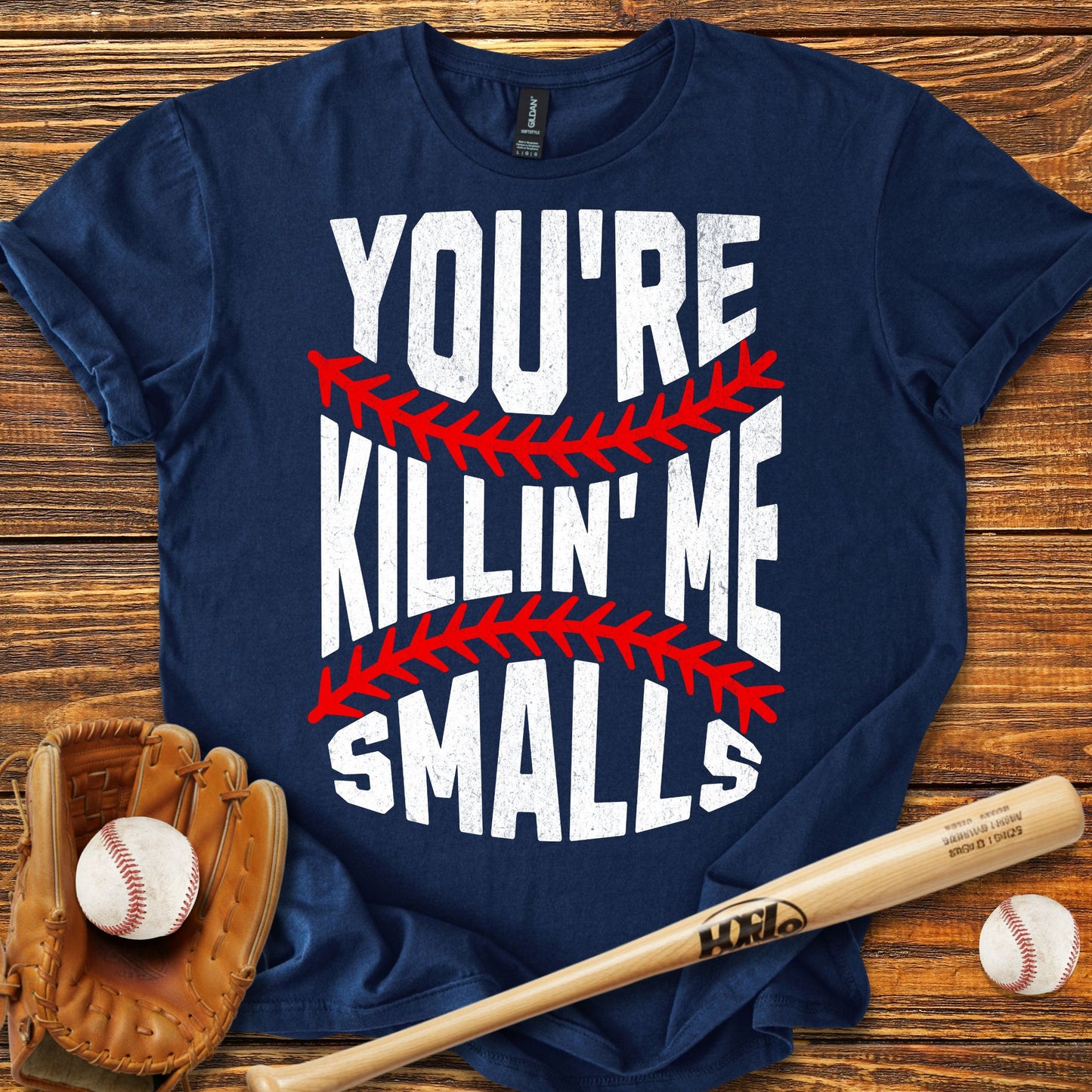 You're Killin Me Smalls Adult T-Shirt