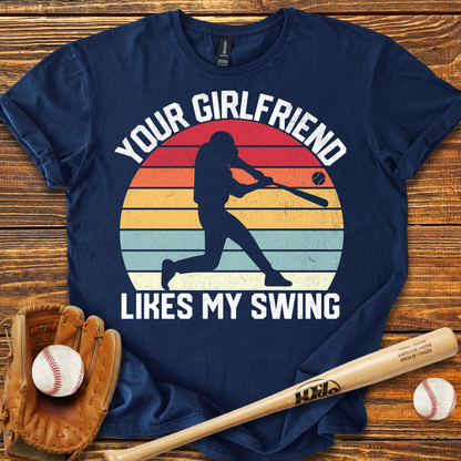 Your Girlfriend Likes My Swing Adult T-Shirt