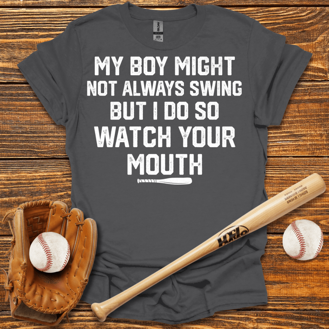 Watch Your Mouth Tee