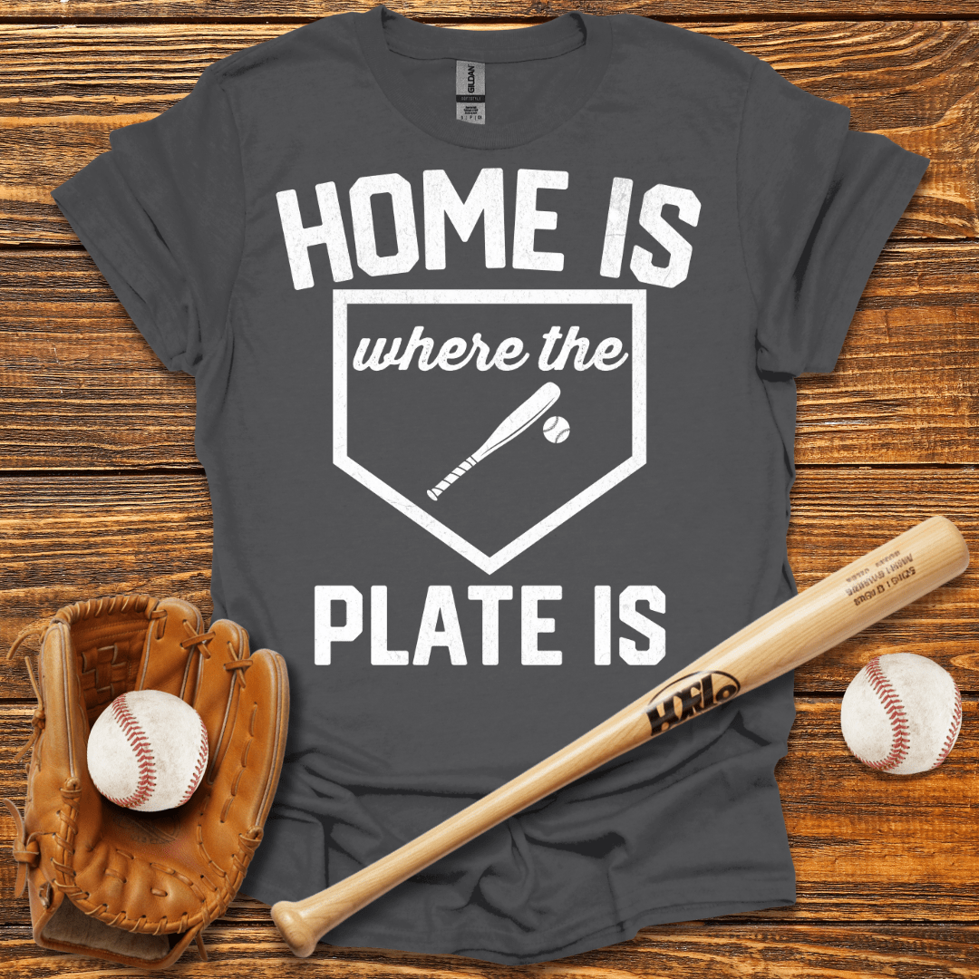 Home Is Where The Plate Is Tee
