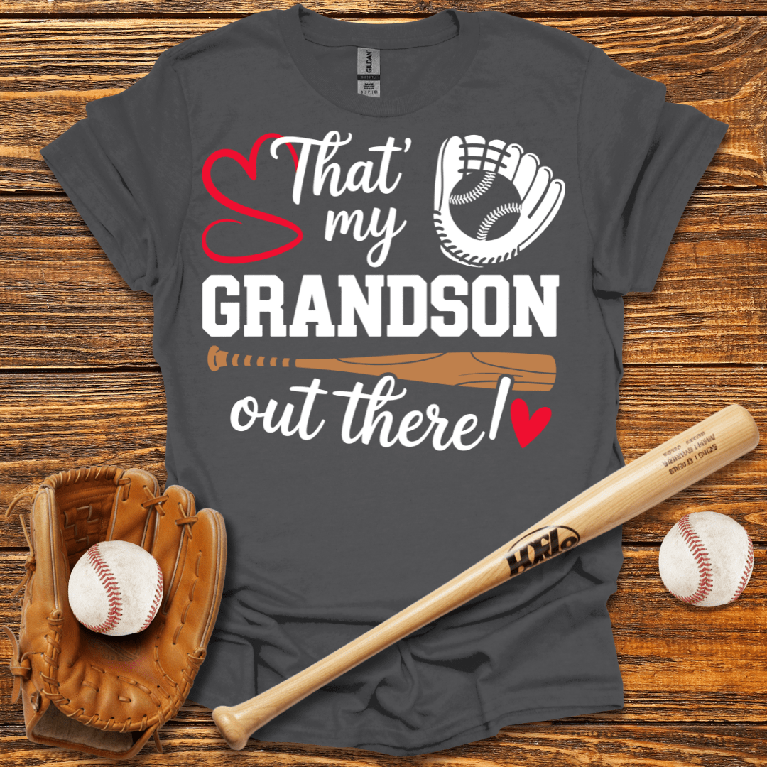 My Grandson Out There Tee