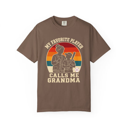 Favorite Player Calls Me Grandma T-Shirt