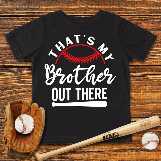 That's My Brother Infant Baby Tee