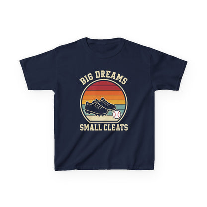 Big Dreams Small Cleats Kids T-shirt