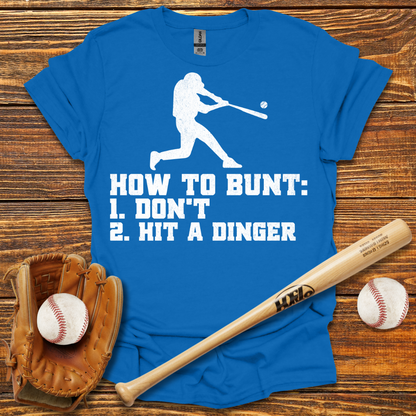 How To Bunt Hit A Dinger Adult T-Shirt