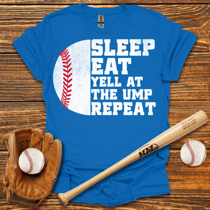 Yell At Ump Repeat Adult T-Shirt