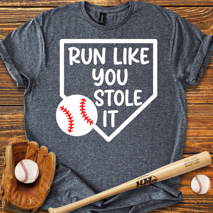 Run Like You Stole It Adult T-shirt