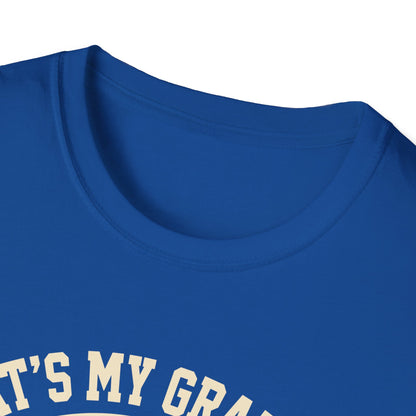 That's My Grandson Crying T-Shirt