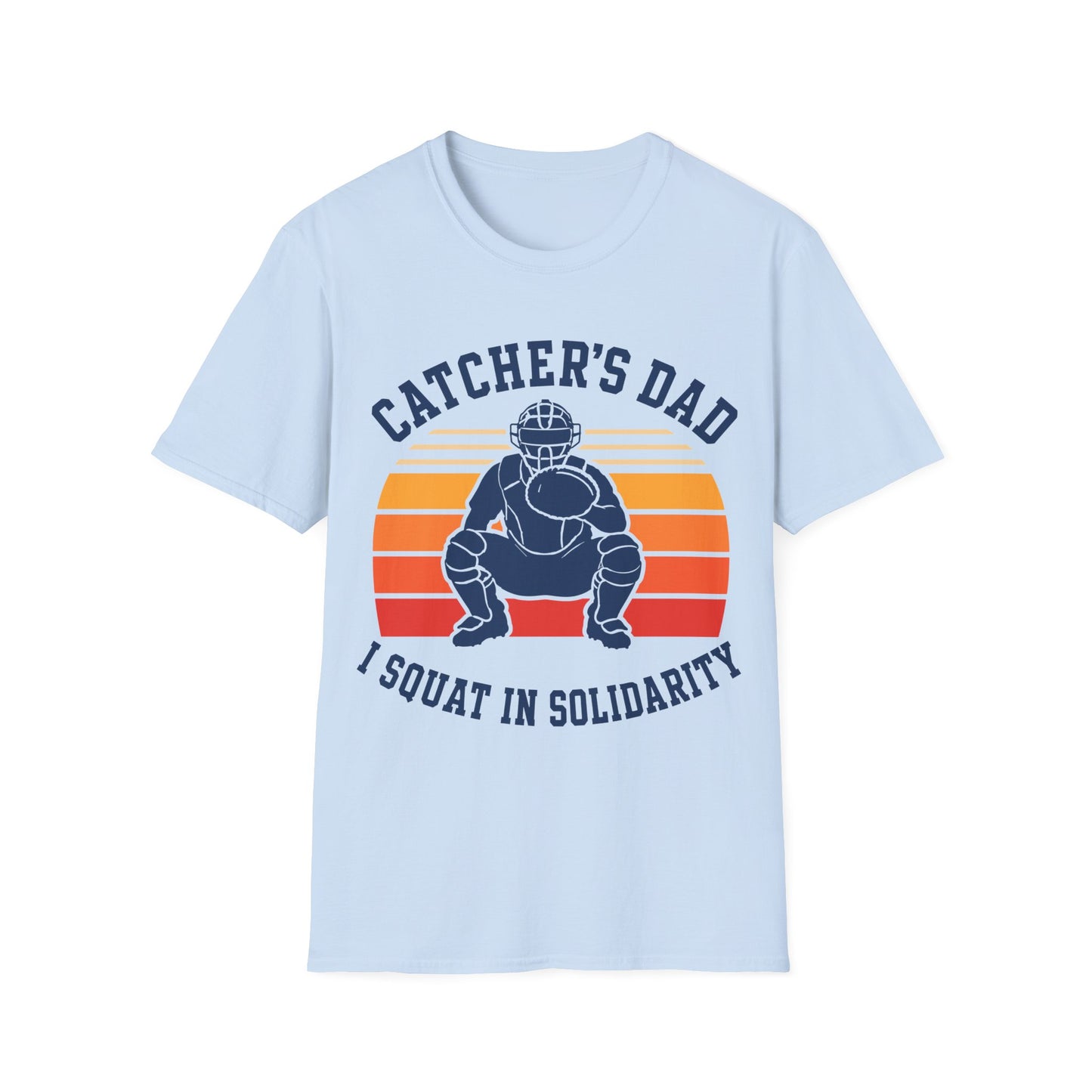 Catcher Dad Squats Too T-Shirt
