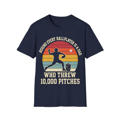 Behind Every Ballplayer A Dad T-Shirt
