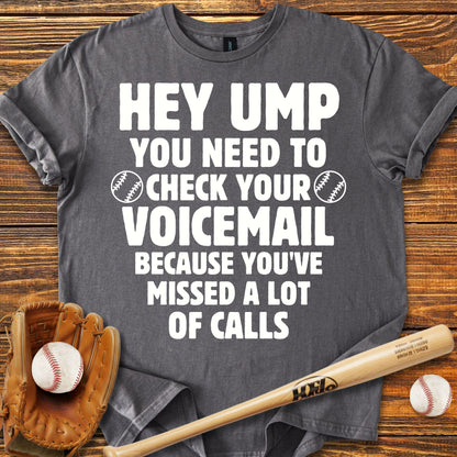 Ump Check Your Voicemail Adult T-Shirt