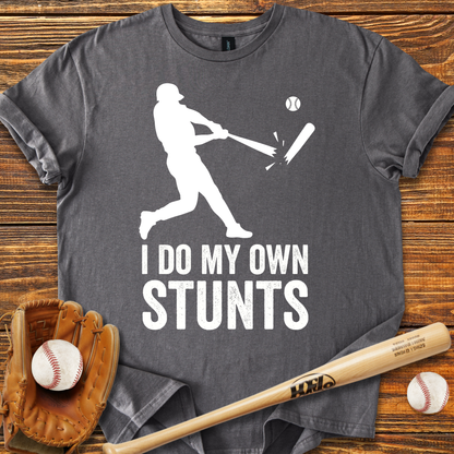 I Do My Own Stunts Adult T-shirt