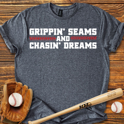 Grippin' Seams Chasin' Dreams Adult T-Shirt