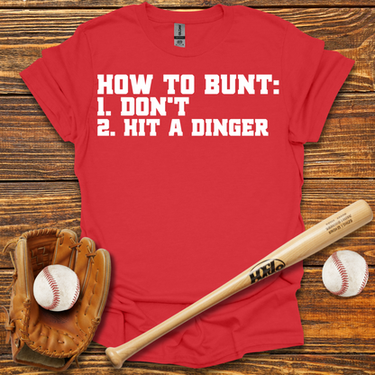 How To Bunt Hit A Dinger Adult T-Shirt