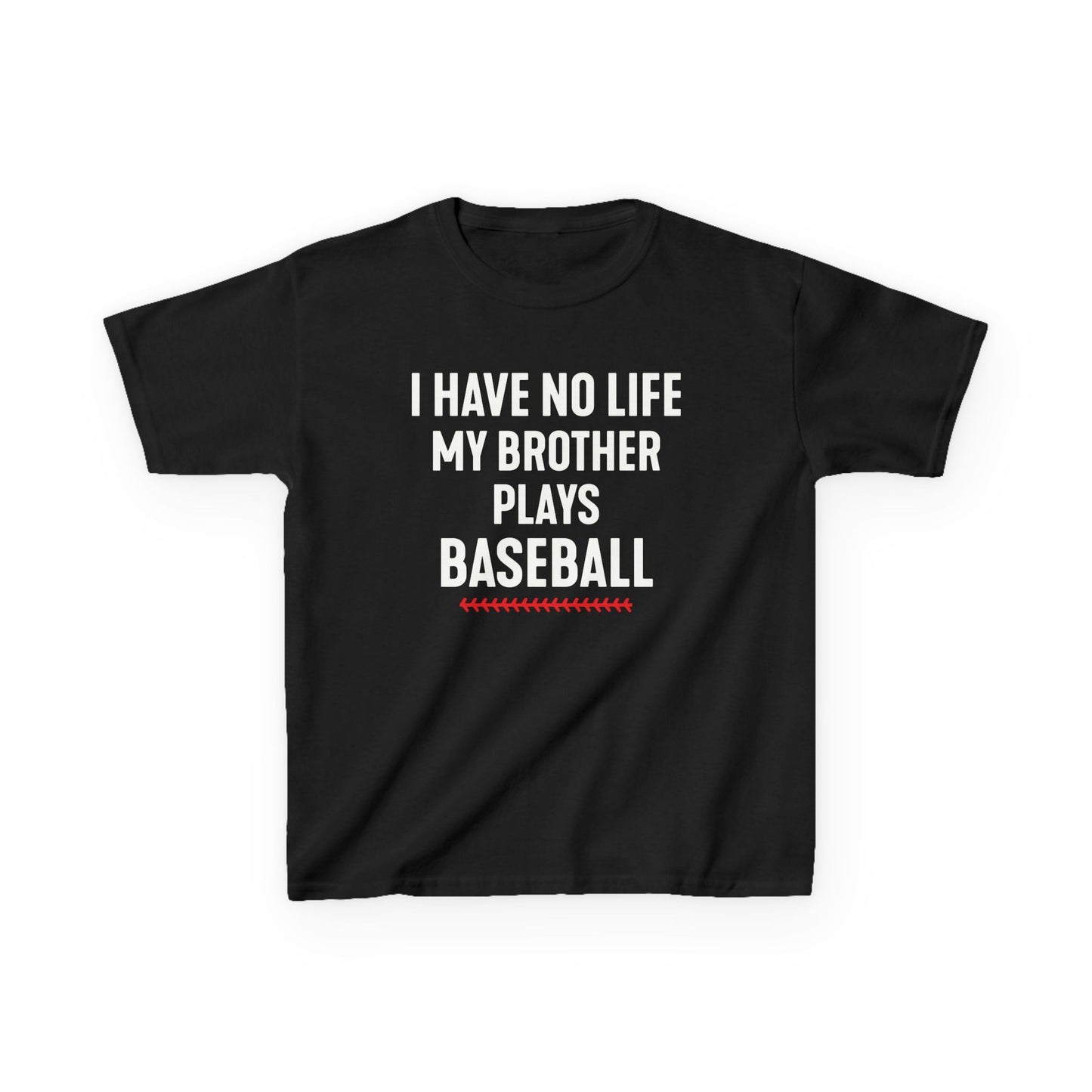 Sibling Has No Life Kids T-shirt