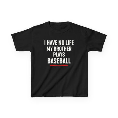 Sibling Has No Life Kids T-shirt