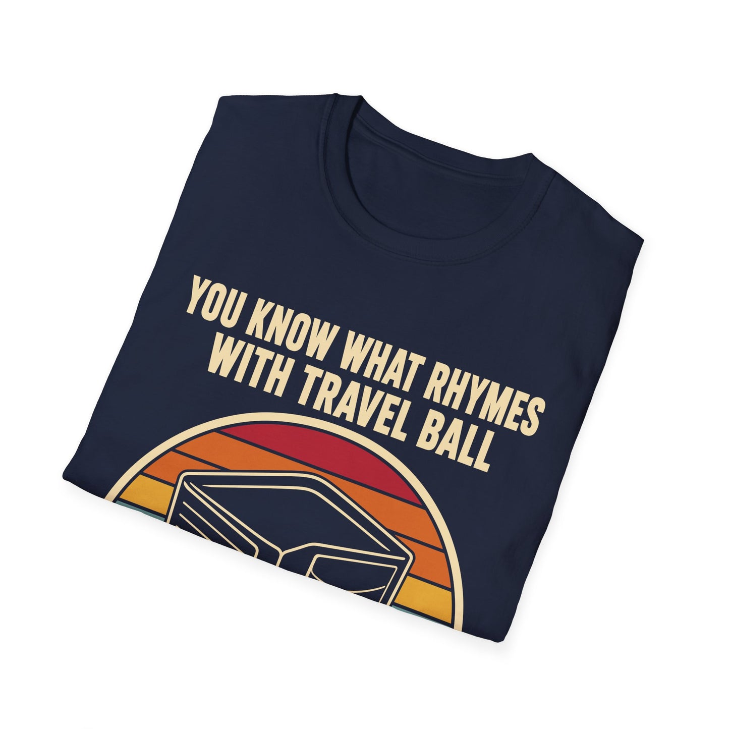 Broke Travel Ball Parent T-Shirt