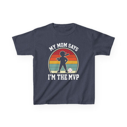 My Mom Says I'm The MVP Kids T-shirt