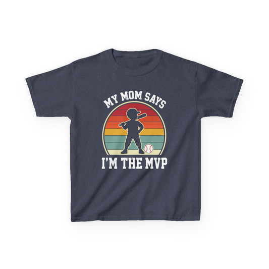 My Mom Says I'm The MVP Kids T-shirt