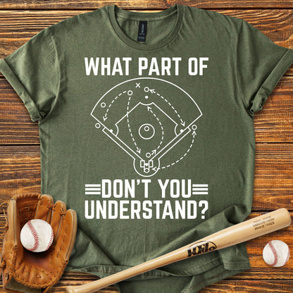 Don't You Understand Adult T-shirt