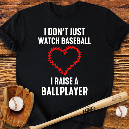 I Raise A Ballplayer T-Shirt