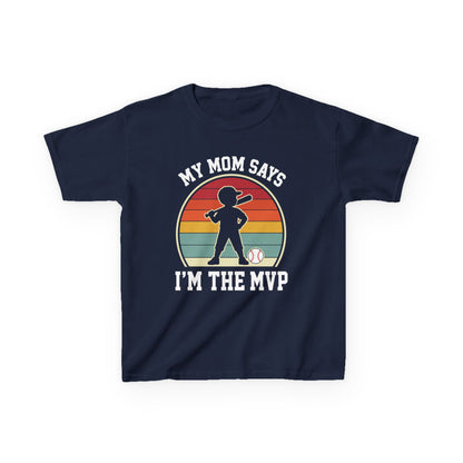 My Mom Says I'm The MVP Kids T-shirt