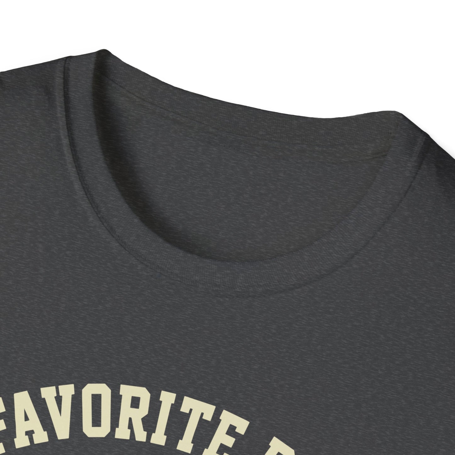 Favorite Player Calls Me Dad T-Shirt