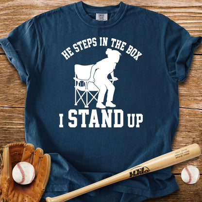 I Stand Up T-Shirt