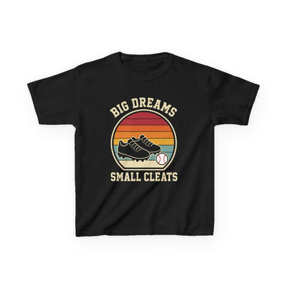 Big Dreams Small Cleats Kids T-shirt