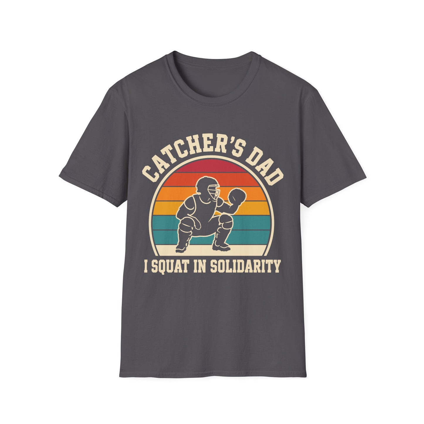 Catcher Dad Squats Too T-Shirt