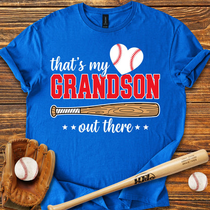 Grandson Out There Grandma Adult T-Shirt