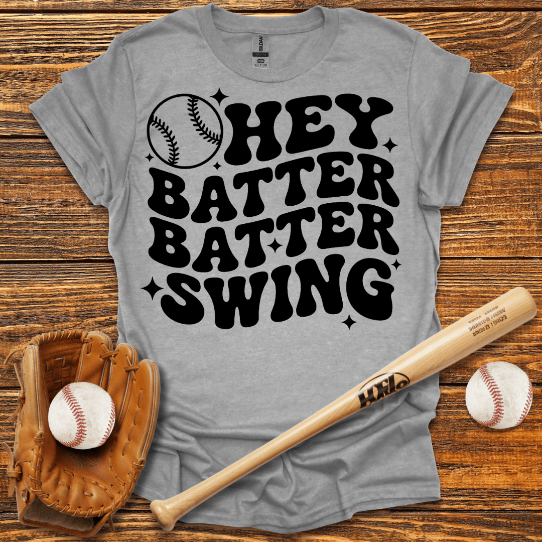 Hey Batter Batter Swing Tee
