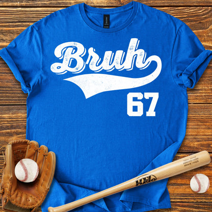 67 Bruh Baseball Adult T-Shirt