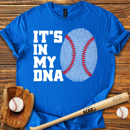 It's In My DNA Baseball Adult T-Shirt