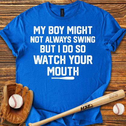 Watch Your Mouth Adult T-Shirt