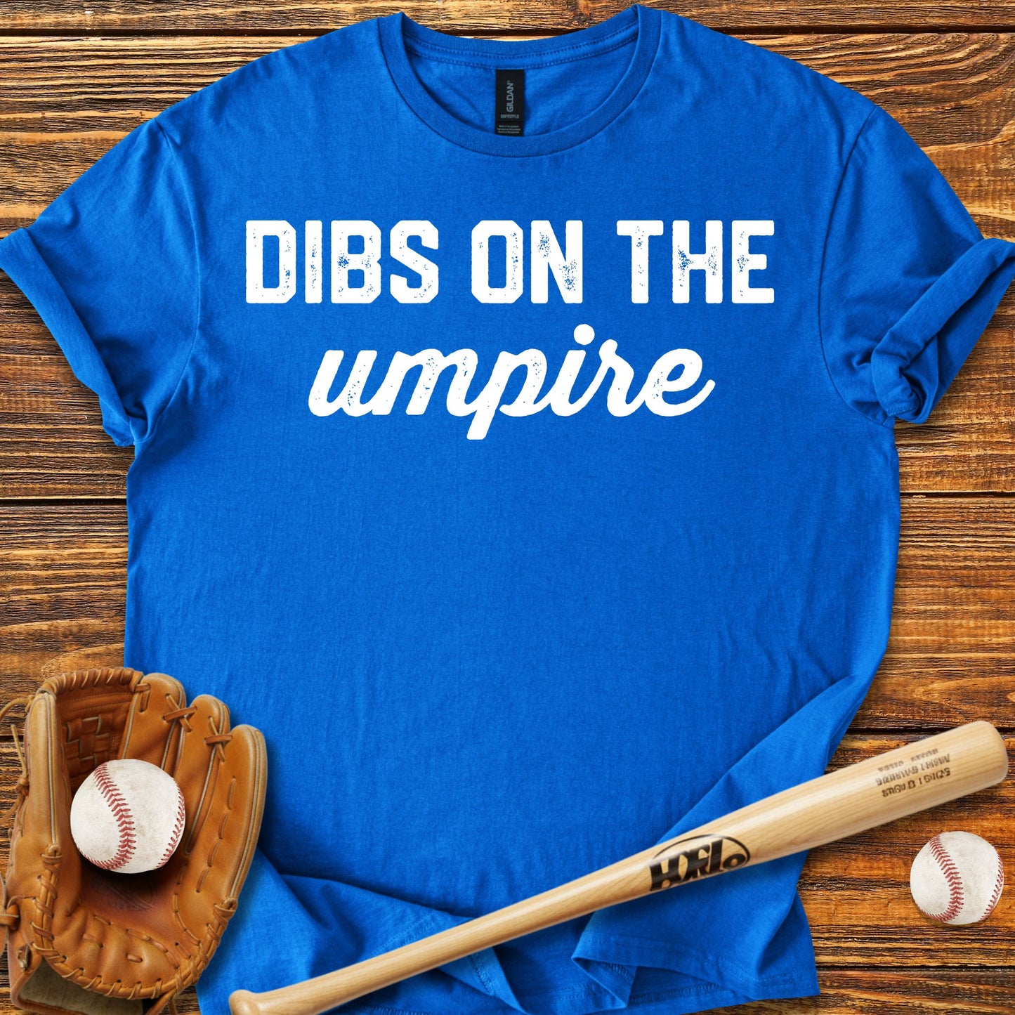 Dibs On The Umpire Adult T-Shirt