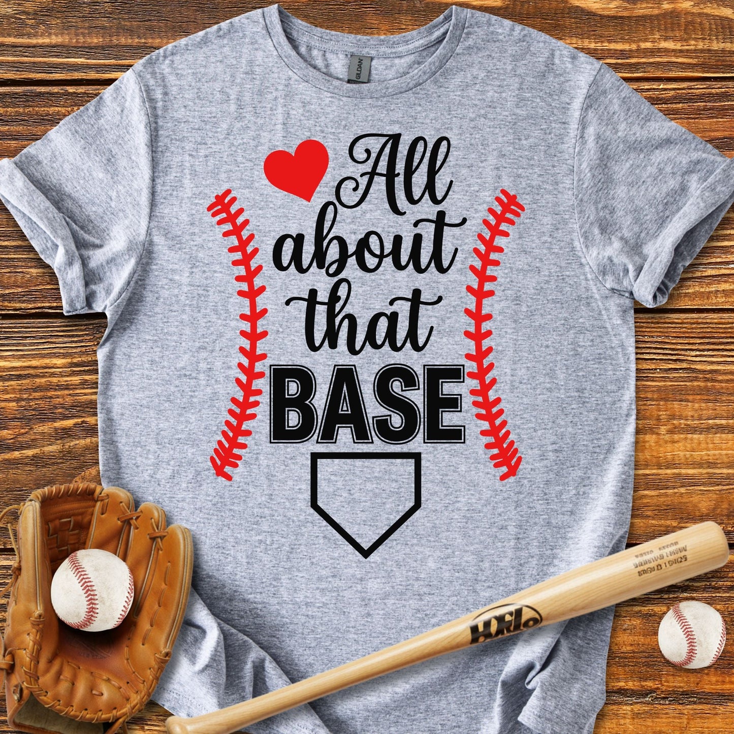 All About That Base T-shirt - HomeRun PrintsT-Shirt