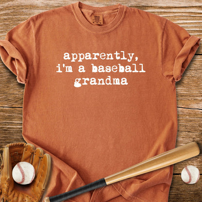 Apparently Baseball Grandma - HomeRun PrintsComfort Colors