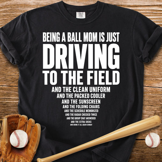 Ball Mom Driving - HomeRun PrintsComfort Colors